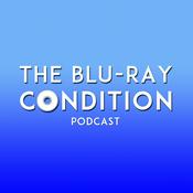 Podcast The Blu-Ray Condition's podcast