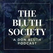 Podcast The Bluth Society