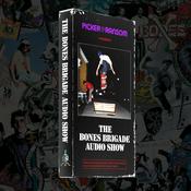 Podcast The Bones Brigade Audio Show