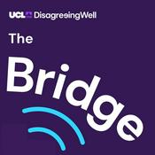 Podcast The Bridge: a Disagreeing Well podcast