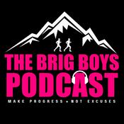 Podcast The Brig Boys Podcast