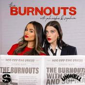 Podcast The Burnouts with Phoebe & Sophia