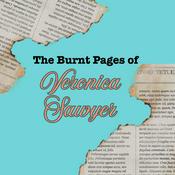 Podcast The Burnt Pages of Veronica Sawyer
