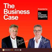 Podcast The Business Case presented by The Business Magazine