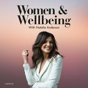 Podcast Women & Wellbeing with Natalie Anderson
