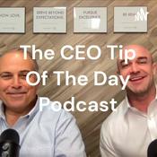 Podcast The CEO Tip Of The Day Podcast by Renaissance Executive Forums