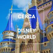 Podcast The Cerca Guide to Disney World