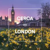 Podcast The Cerca Guide to London
