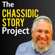 Podcast The Chassidic Story Project with Barak Hullman - A Chassidic Story Every Week