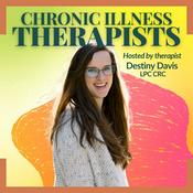 Podcast The Chronic Illness Therapists