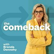 Podcast The Comeback with Brenda Dennehy