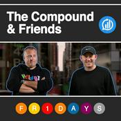 Podcast The Compound and Friends