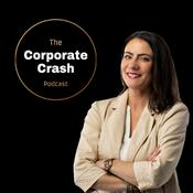Podcast The Corporate Crash: Burnout, Balance, and Leadership Coaching for Busy Executives