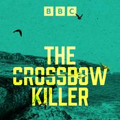 Podcast The Crossbow Killer