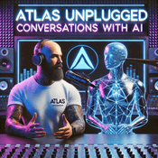Podcast Atlas Unplugged - Conversations with AI