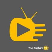 Podcast The Custard TV Podcast