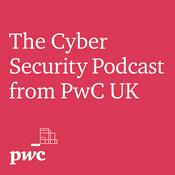 Podcast The Cyber Security Podcast from PwC UK
