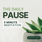 Podcast The Daily Pause: A Daily Meditation Podcast