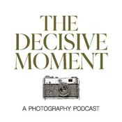 Podcast The Decisive Moment podcast