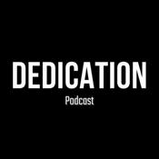 Podcast The Dedication Podcast