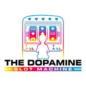 Podcast The Dopamine Slot Machine