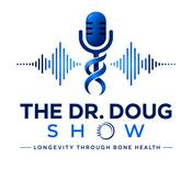 Podcast The Dr. Doug Show