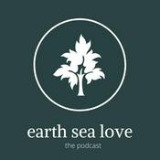 Podcast The Earth Sea Love Podcast