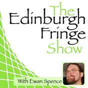 Podcast The Edinburgh Fringe Show, with Ewan Spence