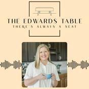 Podcast The Edwards Table