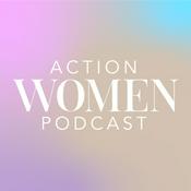 Podcast The Action Women Podcast