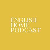 Podcast The English Home Podcast