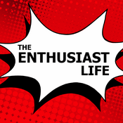 Podcast The Enthusiast Life