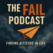 Podcast The FAIL Podcast - Finding Altitude in Life!