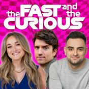 Podcast The Fast and the Curious