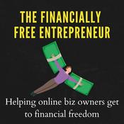 Podcast The Financially Free Entrepreneur