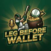 Podcast Leg Before Wallet