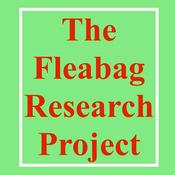 Podcast The Fleabag Research Project