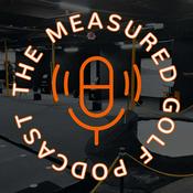 Podcast The Measured Golf Podcast