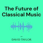 Podcast The Future of Classical Music