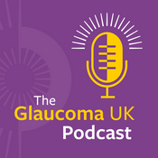 Podcast The Glaucoma UK Podcast