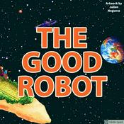 Podcast The Good Robot