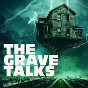 Podcast The Grave Talks | Haunted, Paranormal & Supernatural