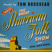 Podcast The Great American Folk Show