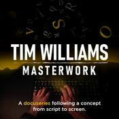 Podcast Tim Williams Masterwork