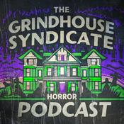 Podcast The GrindHouse Syndicate: A Horror Movie Podcast