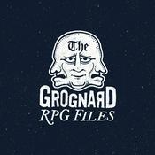 Podcast The GROGNARD Files