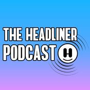 Podcast The Headliner Podcast: Discovery and Marketing