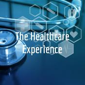 Podcast The Healthcare Experience