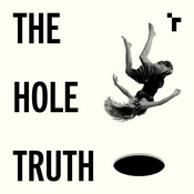 Podcast The Hole Truth