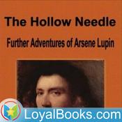 Podcast The Hollow Needle: Further Adventures of Arsène Lupin by Maurice Leblanc